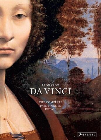 Couverture du livre « Leonardo da vinci the complete paintings in detail » de Alessandro Vezzosi aux éditions Prestel