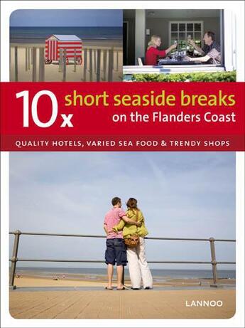 Couverture du livre « 10 x short breaks on the Flemish coast » de Sophie Allegaert et Anna Jenkinson aux éditions Lannoo