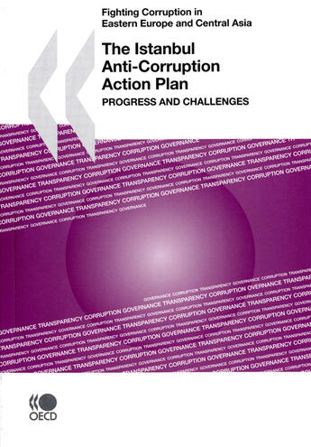 Couverture du livre « The istanbul anti-corruption action plan - progress and challenges. fighting corruption in eastern e » de  aux éditions Ocde