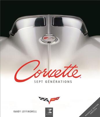 Couverture du livre « Corvette ; sept générations » de Randy Leffingwell aux éditions Etai
