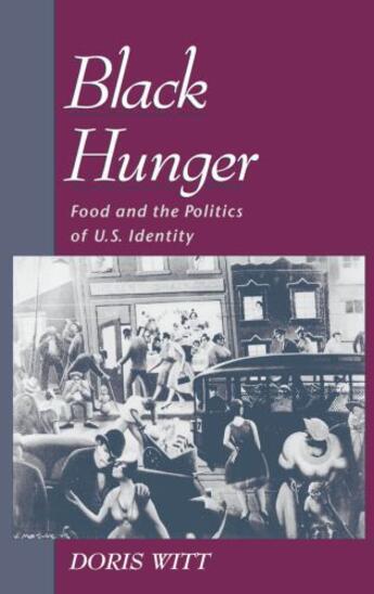 Couverture du livre « Black Hunger: Food and the Politics of U.S. Identity » de Witt Doris aux éditions Oxford University Press Usa