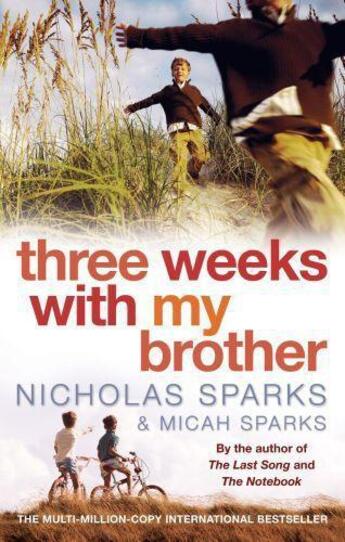 Couverture du livre « Three Weeks With My Brother » de Sparks Micah aux éditions Little Brown Book Group Digital