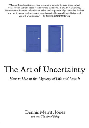 Couverture du livre « The Art of Uncertainty » de Jones Dennis Merritt aux éditions Penguin Group Us