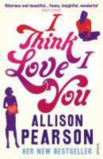 Couverture du livre « I Think I Love You » de Allison Pearson aux éditions Random House Digital