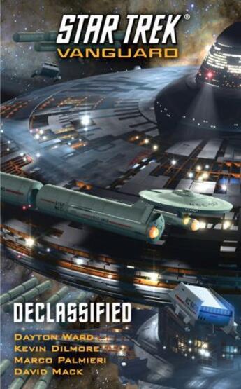 Couverture du livre « Star Trek: Vanguard: Declassified » de Dilmore Kevin aux éditions Pocket Books Star Trek