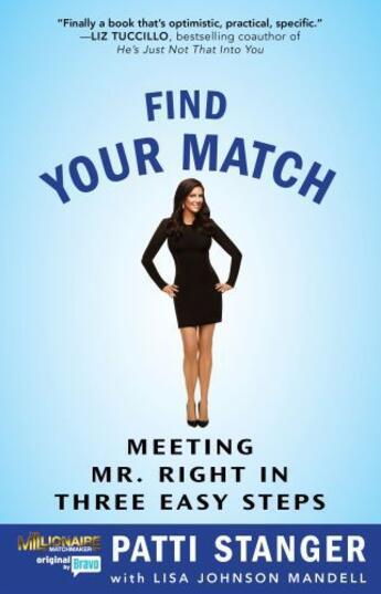 Couverture du livre « Find Your Match » de Stanger Patti aux éditions Atria Books