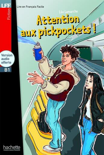 Couverture du livre « Attention aux pickpockets ! B1 » de Leo Lamarche aux éditions Hachette Fle