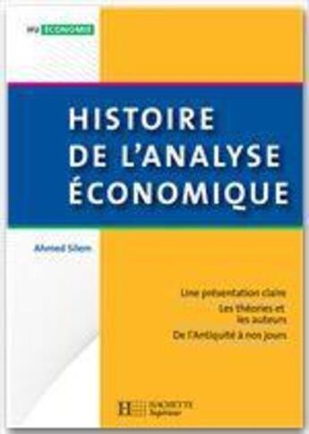 Couverture du livre « HU ECONOMIE : histoire de l'analyse économique » de Silem-A aux éditions Hachette Education