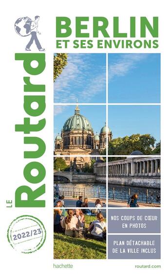 Couverture du livre « Guide du Routard : Berlin et ses environs (édition 2022/2023) » de Collectif Hachette aux éditions Hachette Tourisme