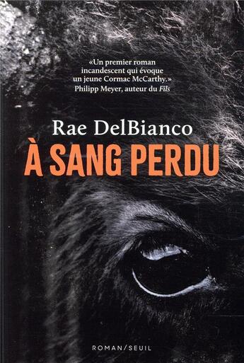 Couverture du livre « À sang perdu » de Rae Delbianco aux éditions Seuil