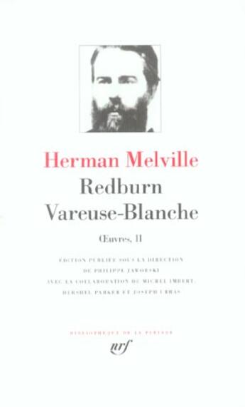 Couverture du livre « Redburn - vareuse-blanche ; oeuvres, II » de Herman Melville aux éditions Gallimard