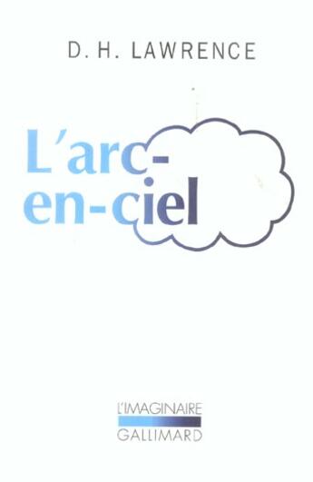 Couverture du livre « L'Arc-en-ciel » de D.H. Lawrence aux éditions Gallimard