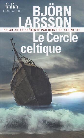 Couverture du livre « Le cercle celtique » de Bjorn Larsson aux éditions Folio