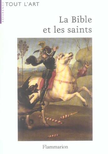 Couverture du livre « Bible et les saints (nouvelle edition 2006) (la) » de Duchet-Suchaux Gasto aux éditions Flammarion