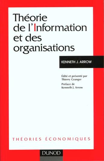 Couverture du livre « Theorie De L'Information Et Des Organisations » de Arrow aux éditions Dunod