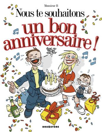 Couverture du livre « Nous te souhaitons un bon anniversaire » de Monsieur B. aux éditions Glenat