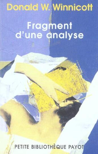 Couverture du livre « Fragment d'une analyse » de Donald Woods Winnicott aux éditions Rivages