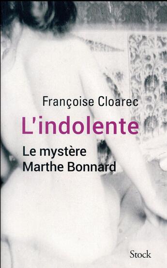 Couverture du livre « L'indolente » de Françoise Cloarec aux éditions Stock