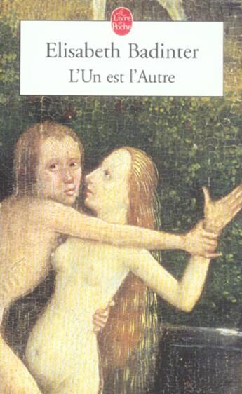 Couverture du livre « L'un est l'autre » de Elisabeth Badinter aux éditions Le Livre De Poche