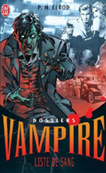 Couverture du livre « Dossiers vampire t.1 liste de sang » de P-N Elrod aux éditions J'ai Lu