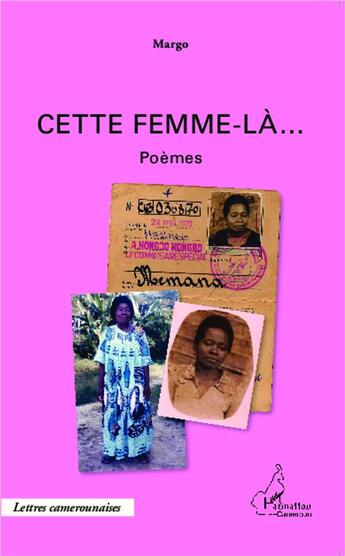 Couverture du livre « Cette femme-là... » de Jean-Louis Margolin aux éditions L'harmattan