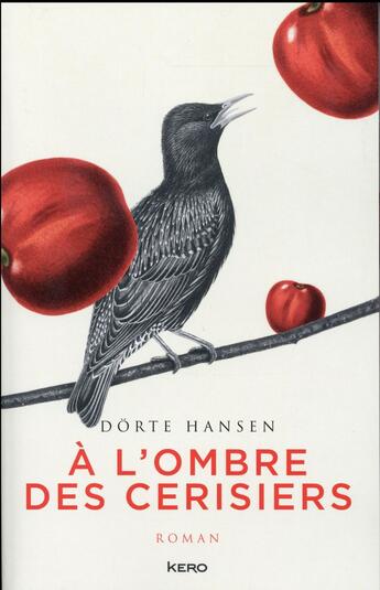 Couverture du livre « À l'ombre des cerisiers » de Dorte Hansen aux éditions Kero