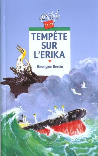 Couverture du livre « Tempete Sur L'Erika » de Bertin Roselyne aux éditions Rageot