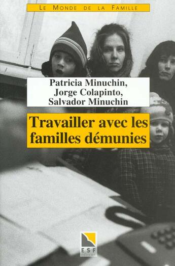 Couverture du livre « Travailler avec les familles demunies » de Colapinto/Minuchin aux éditions Esf