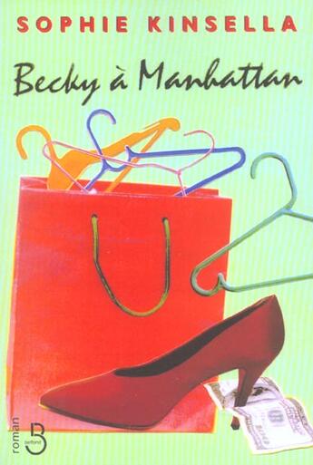 Couverture du livre « Becky a manhattan » de Sophie Kinsella aux éditions Belfond