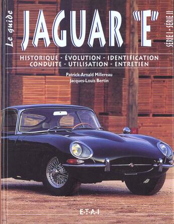 Couverture du livre « La jaguar type e. le guide » de  aux éditions Etai