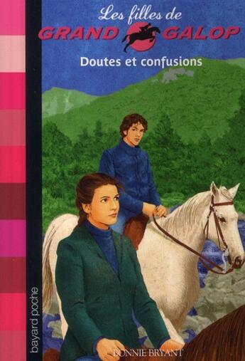 Couverture du livre « Les filles de grand galop t.14 ; doutes et confusions » de Bonnie Bryant aux éditions Bayard Jeunesse