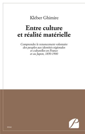 Couverture du livre « Entre culture et réalité matérielle » de Kleber Ghimire aux éditions Editions Du Panthéon