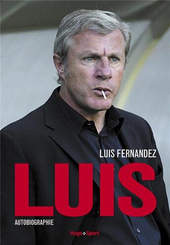 Couverture du livre « Luis » de Fernandez Luis aux éditions Hugo Sport