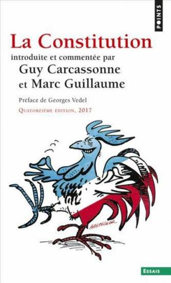 Couverture du livre « La Constitution » de Guy Carcassonne et Marc Guillaume aux éditions Points