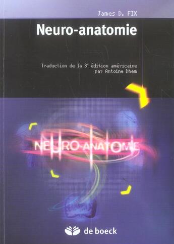 Couverture du livre « Neuro-anatomie (3e édition) » de James D. Fix aux éditions De Boeck Superieur