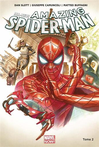 Couverture du livre « All-new amazing Spider-Man Tome 2 » de Dan Slott et Giuseppe Camuncoli et Matteo Buffagni aux éditions Panini