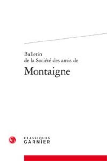 Couverture du livre « Bulletin de la societe des amis de montaigne. v, 1973-2, n 6 » de Jean-Yves Pouilloux aux éditions Classiques Garnier