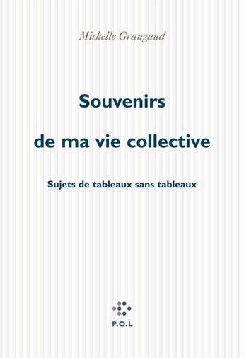 Couverture du livre « Souvenir De Ma Vie Collective » de Michele Grangaud aux éditions P.o.l