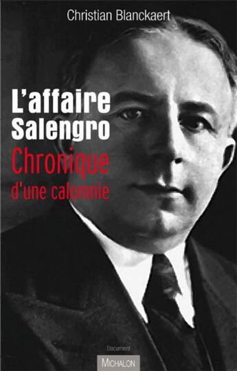 Couverture du livre « L'affaire Salengro ; chronique d'une calomnie » de Christian Blanckaert aux éditions Michalon