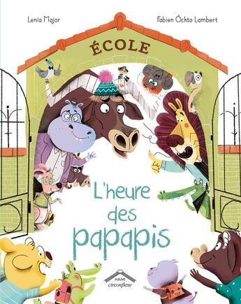 Couverture du livre « L'heure des papapis » de Lenia Major et Fabien Ockto Lambert aux éditions Circonflexe