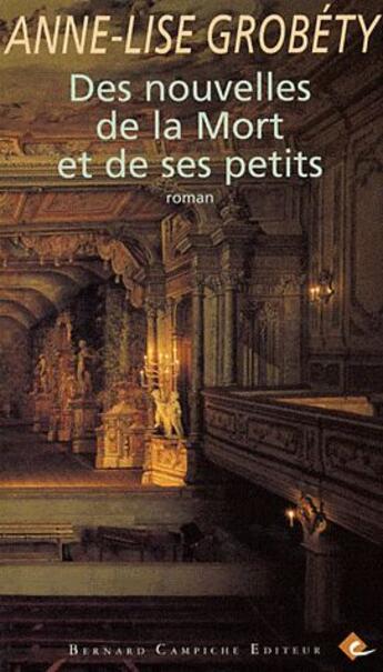 Couverture du livre « Des nouvelles de la mort et de ses petits ; mémoires intestines d'Islo Pers » de Anne-Lise Grobety aux éditions Bernard Campiche