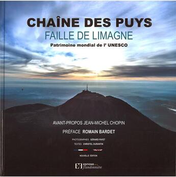 Couverture du livre « Chaîne des puys, faille de limagne ; patrimoine mondial de l'UNESCO » de Christel Durantin et Gerard Fayet aux éditions Flandonniere