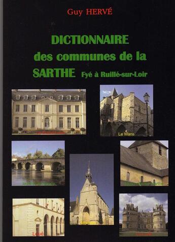 Couverture du livre « Dictionnaire des communes de la Sarthe t.2 » de Guy Herve aux éditions Guy Herve