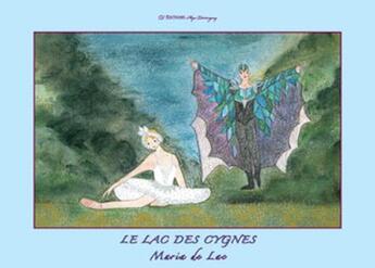 Couverture du livre « Le lac des cygnes » de Maria De Lac aux éditions Mya Desevigny