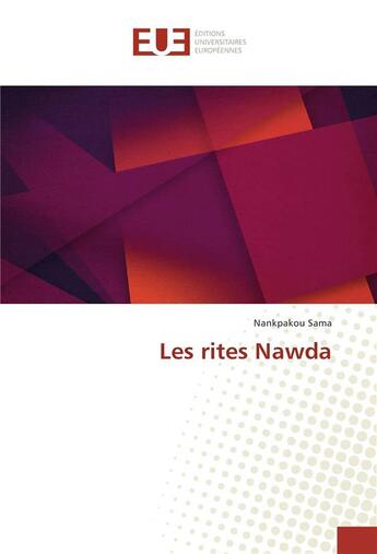 Couverture du livre « Les rites nawda » de Nankpakou Sama aux éditions Editions Universitaires Europeennes