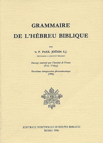 Couverture du livre « Grammaire de l'hébreu biblique » de Institut Biblique Po aux éditions Bibli'o