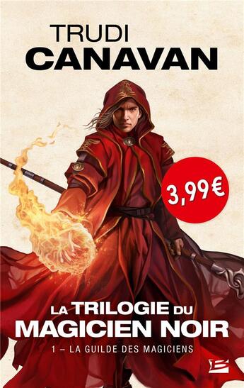 Couverture du livre « La trilogie du magicien noir Tome 1 » de Trudi Canavan aux éditions Bragelonne