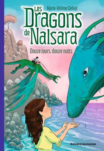 Couverture du livre « Les dragons de Nalsara Tome 13 : Douze jours, douze nuits » de Marie-Helene Delval et Alban Marilleau aux éditions Bayard Jeunesse