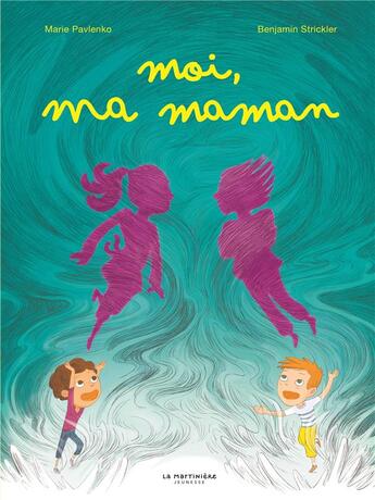 Couverture du livre « Moi, ma maman » de Marie Pavlenko et Benjamin Strickler aux éditions La Martiniere Jeunesse