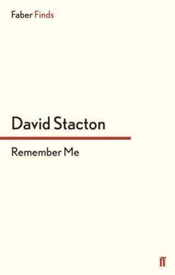 Couverture du livre « Remember Me » de Stacton David aux éditions Faber And Faber Digital